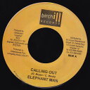 【中古】ジャマイカ7” Elephant Man Calling Out NONE Birchill Records /00080