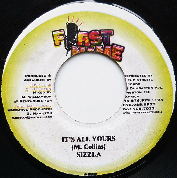 ジャマイカ7” Sizzla Its All Yours NONE First Name Music /00080