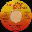 【中古】ジャマイカ7” Admiral Tibet Couldnt Believe It NONE Fire Ball Records (2 /00080