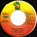 【中古】ジャマイカ7” Turbulence / Chukki Star We Must Mek It / Love People Need To Day NO...