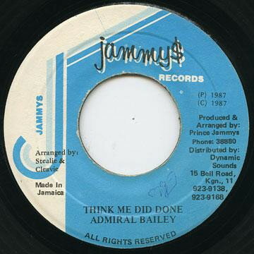 【中古】ジャマイカ7” Admiral Bailey Think Me Did Done NONE Jammys Records /00080
