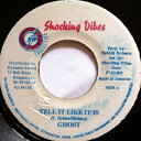 【中古】ジャマイカ7” Ghost Tell It Like It Is NONE Shocking Vibes /00080
