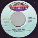 【中古】ジャマイカ7” Wayne Wonder Baby I Need You RC0014 Renaissance Records /00080