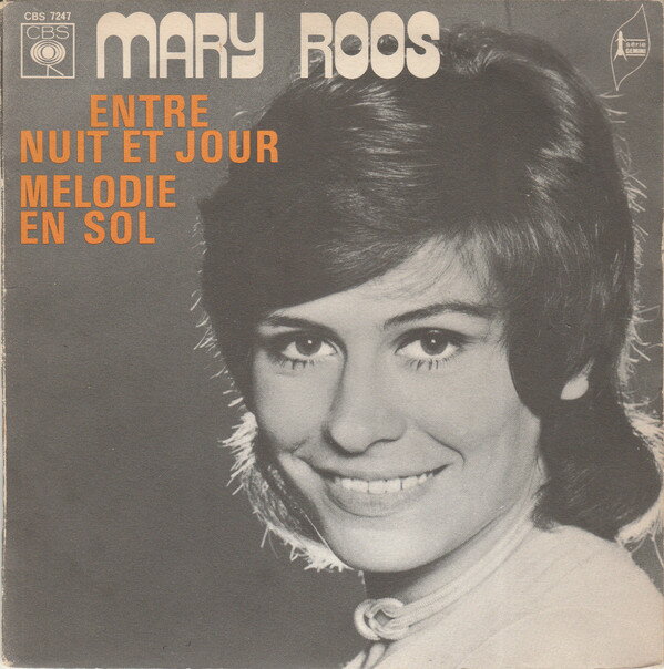 【中古】仏7” Mary Roos Entre Nuit Et Jour / Melodie En Sol CBS7247 CBS /00080