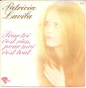 【中古】仏7” Patricia Lavila Pour Toi Cest Rien, Pour Moi Cest Tout 12017 Riviera /00080