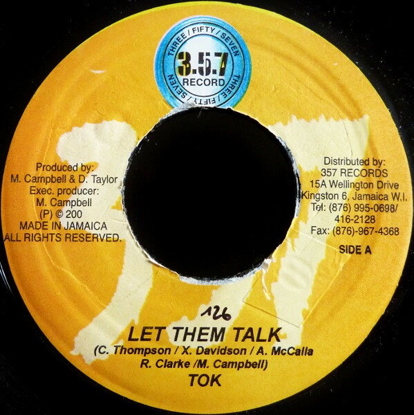 【中古】ジャマイカ7” T.O.K. Let Them Talk NONE 357 Records /00080