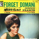 【中古】7” Connie Francis Forget Domani / 明日を忘れて DM1053 MGM /00080