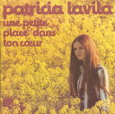 【中古】仏7” Patricia Lavila Une Petite Place Dans Ton Cur 121510 Riviera /00080