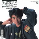【中古】7” 高橋良明 天使の反乱 / Lets Dance K07S10230 KING /00080