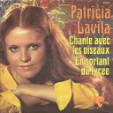 【中古】仏7” Patricia Lavila Chante Avec Les Oiseaux / En Sortant Du Lycee 12007 Riviera /00080