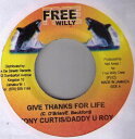 【中古】ジャマイカ7” Tony Curtis & U-Roy / Screechi Give Thanks For Life / Love NONE Free...