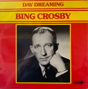 【中古】英LP Bing Crosby Day Dreaming CPS113 Coral /00260