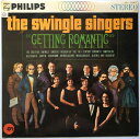 【中古】LP Swingle Singers Getting Romantic SFL7267 PHILIPS /00260