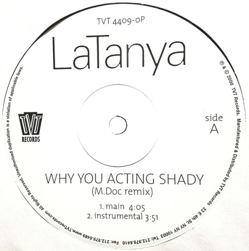 【中古】米12” LaTanya Why You Acting Shady (M.Doc Remix) TVT4409OP TVT Records /00250 【中古】米12” LaTanya Why You Acting Shady (M.Doc Remix) TVT4409OP TVT Records /00250