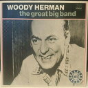 【中古】LP Woody Herman, Woody Herman Great Big Band CR8038 CAPITOL Japan /00260