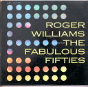 【中古】米2LP Roger Williams Songs Of The Fabulous Fifties KXL5000 KAPP /00660