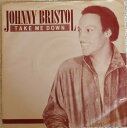 【中古】英7” Johnny Bristol Take Me Down / Rosebud HANSA9 Hansa International /00080