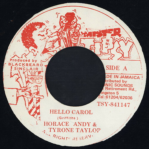 【中古】ジャマイカ7” Horace Andy & Tyrone Taylor Hello Carol TSY841147 MISTER TIPSY /00080