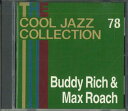 【中古】CD Buddy Rich & Max Roach Cool Jazz Colecction 78 CJC78 DEAGOSTINI /00110