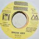 【中古】米7” Sizzla Show Off UD01 Universal Dancehall /00080