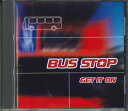 【中古】CD バス・ストップ ゲット・イット・オン TOCP64068PROMO INTERCORD JAPAN プロモ /00110