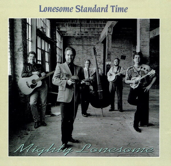 【中古】米CD Lonesome Standard Time Mighty Lonesome SHCD3816 Sugar Hill /00110
