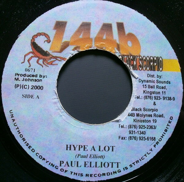 【中古】ジャマイカ7” Paul Elliott / Ninja Ford Hype A Lot / Hold It Up 0671 144b Black Scorpio /00080