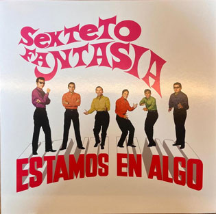 【新品】LP Sexteto Fantasia Estamos En Algo ELPALMASLP38 El Palmas Music 未開封 /00260