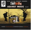 【中古】英CD Various Crime Against Music Volume 1 SVPCD001 Super Villain Wrecku /0011...