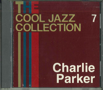 【中古】CD Charlie Parker Cool Jazz Collection 7 CJC7 DEAGOSTINI /00110