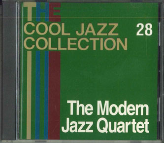 【中古】CD Modern Jazz Quartet Cool Jazz Collection 28 CJC28 DEAGOSTINI /00110