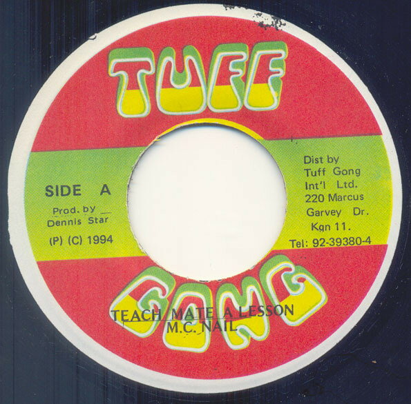 【中古】ジャマイカ7” M.C. Nail Teach Mate A Lesson NONE Tuff Gong /00080