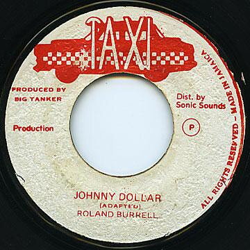 7” Roland Burrell Johnny Dollar NONE Taxi /00080