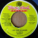 【中古】ジャマイカ7” Goofy I Sit And Wonder NONE Young Blood Records /00080