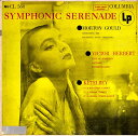 【中古】米LP Morton Gould Conducting The Ea Symphonic Serenade CL560 Columbia /00260