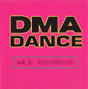 【中古】米CD Various DMA Dance Volume 2: Eurodance 201522 Interhit Records /00110
