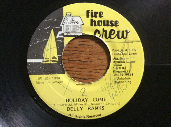 【中古】ジャマイカ7” Delly Ranks Holiday Come NONE Firehouse Crew /00080
