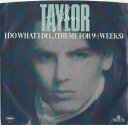 【中古】米7” John Taylor I Do What I Do... (Theme For 9? Weeks) B5551 CAPITOL /00080(2)