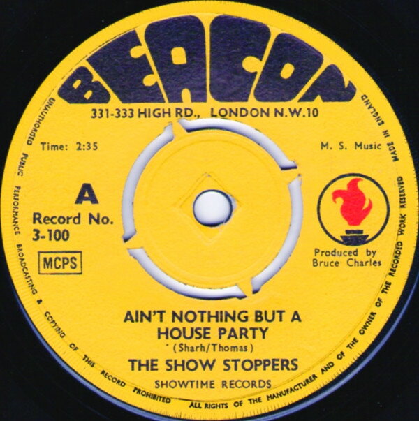 【中古】英7” Show Stoppers Aint Nothing But A House Party 3100 Beacon /00080