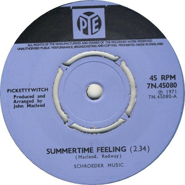 š۱7 Pickettywitch Summertime Feeling 7N45080 Pye Records /00080