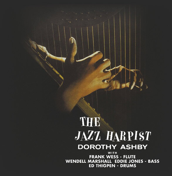 LP Dorothy Ashby The Jazz Harpist (Clear Vinyl) SOW005LP Sowing Records 未開封 /00260
