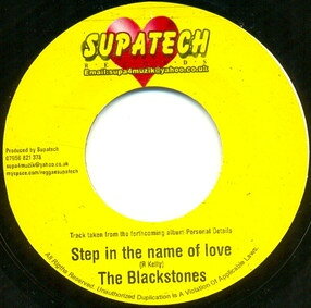 7” Blackstones Step in The Name Of Love / Heat In The Streets STR011 Supatech Records /00080
