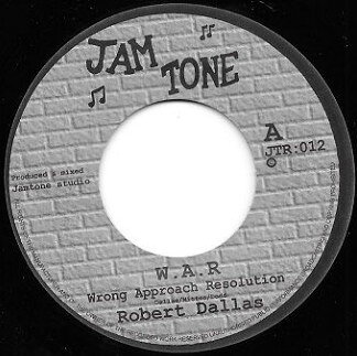 7” Robert Dallas Wrong Approach Resolution aka W.A.R JRT012 Jamtone /00080
