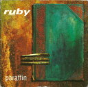 【中古】英CD Ruby Paraffin CRESCD165 Creation Records 紙ジャケ /00110