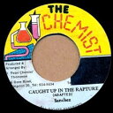 【中古】ジャマイカ7” Sanchez Caught Up In The Rapture NONE THE CHEMIST /00080
