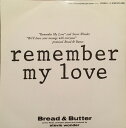 【中古】7” ブレッド&バター Remember My Love / Remember My Love (Japanese Ver) 07FA1068 FUN ...