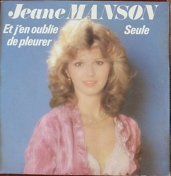 ・アーティスト Jeane Manson ・タイトル Et J'en Oublie De Pleurer / Seule ・レーベル・型番 CBS CBSA1806 ・フォーマット 7インチレコード ・コンディション(盤) 良い (VG+)...