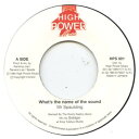 【中古】英7” Mr. Spaulding Whats The Name Of The Sound HPS001 High Power Music /00049