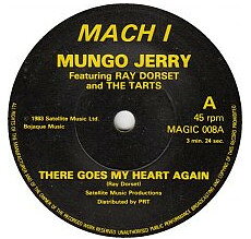 【中古】7インチ Mungo Jerry, Ray Dorset &amp; The There Goes My Heart Again MAGIC008 MACH I