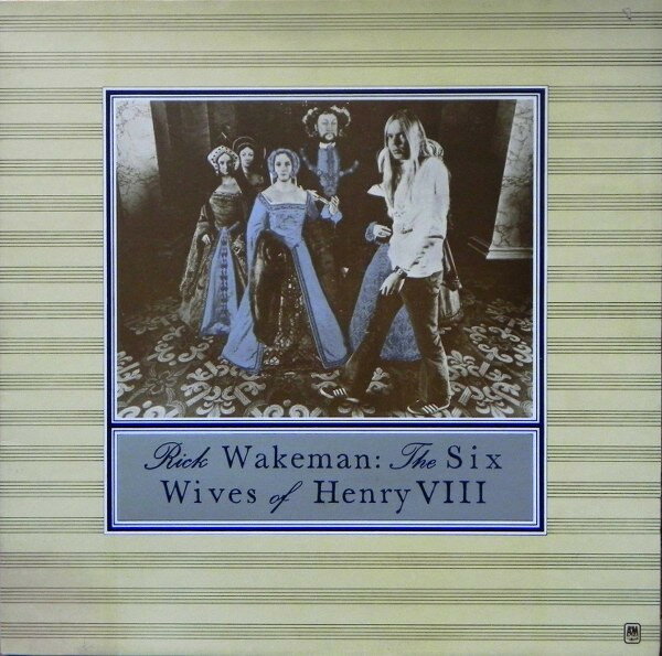 【中古】LP Rick Wakeman The Six Wives Of Henry VIII AMLH64361 A&amp;M Records /00400